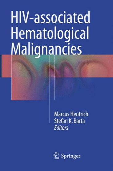 HIV-associated Hematological Malignancies by Marcus Hentrich - Paperback