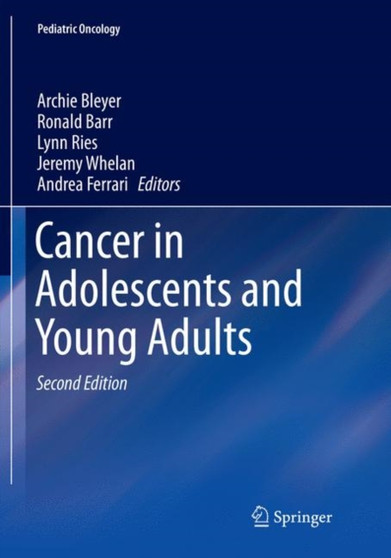 Cancer in Adolescents and Young Adults by Archie Bleyer - Paperback