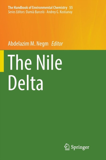 The Nile Delta : 55 by Abdelazim M. Negm - Paperback