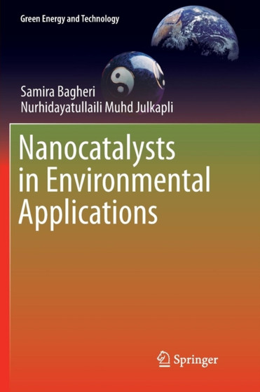Nanocatalysts in Environmental Applications by Samira Bagheri - Paperback