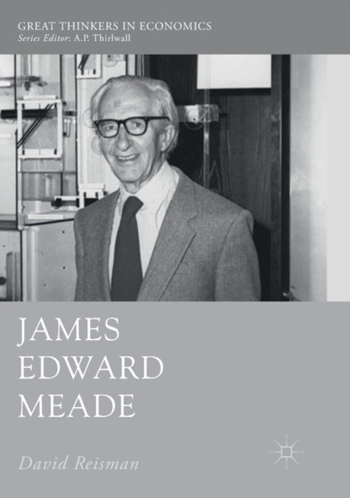 James Edward Meade by David Reisman - Paperback