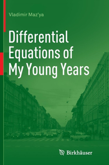 Differential Equations of My Young Years by Vladimir Maz'ya - Paperback