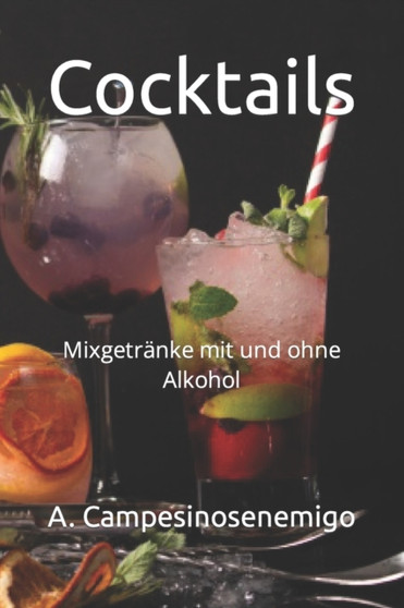 Cocktails : Mixgetranke mit und ohne Alkohol