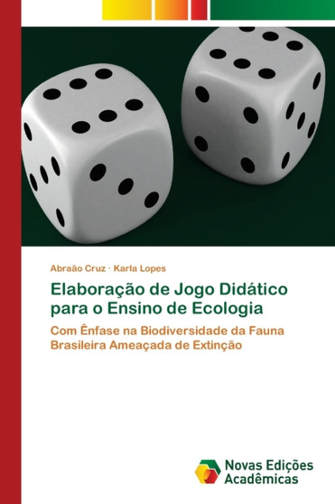 Elaboracao de Jogo Didatico para o Ensino de Ecologia by Abraao Cruz - Paperback