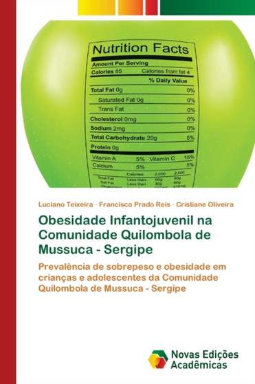 Obesidade Infantojuvenil na Comunidade Quilombola de Mussuca - Sergipe by Luciano Teixeira - Paperback