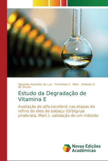 Estudo da Degradacao de Vitamina E by Djavania Azevedo Da Luz - Paperback