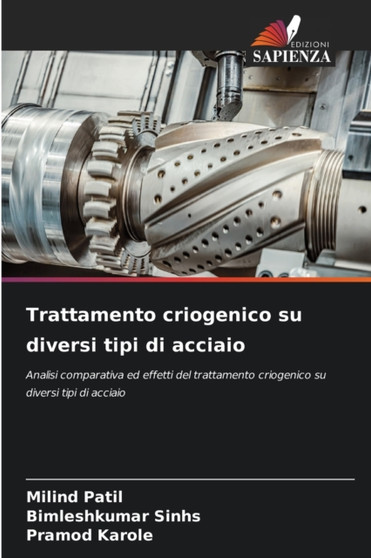 Trattamento criogenico su diversi tipi di acciaio by Milind Patil - Paperback
