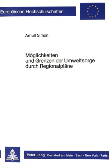 Moeglichkeiten und Grenzen der Umweltsorge durch Regionalplaene by Simon Arnulf Simon - Paperback