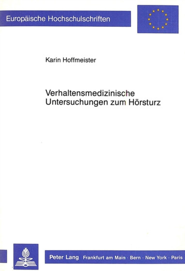 Verhaltensmedizinische Untersuchungen zum Hoersturz by Hoffmeister Karin Hoffmeister - Paperback