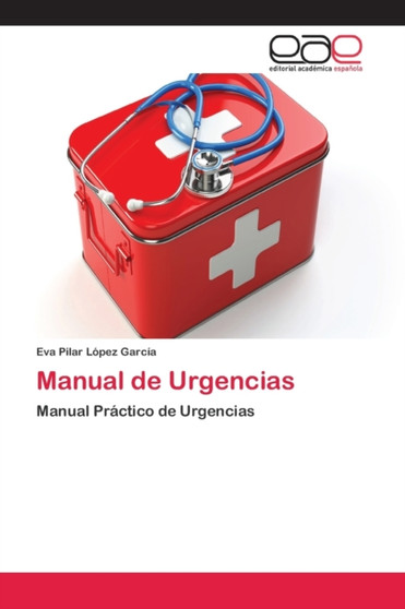 Manual de Urgencias by Eva Pilar Lopez Garcia - Paperback