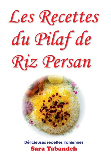 Les Recettes du Pilaf de Riz Persan