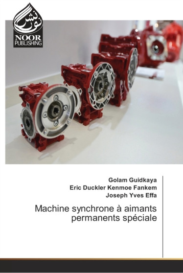 Machine synchrone a aimants permanents speciale by Golam Guidkaya - Paperback