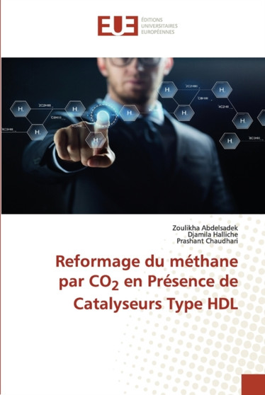 Reformage du methane par CO2 en Presence de Catalyseurs Type HDL by Zoulikha Abdelsadek - Paperback