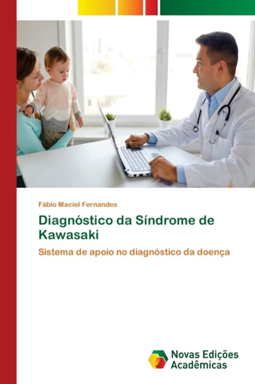 Diagnostico da Sindrome de Kawasaki by Fabio Maciel Fernandes - Paperback