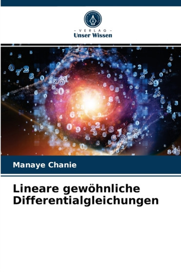 Lineare gewohnliche Differentialgleichungen by Manaye Chanie - Paperback