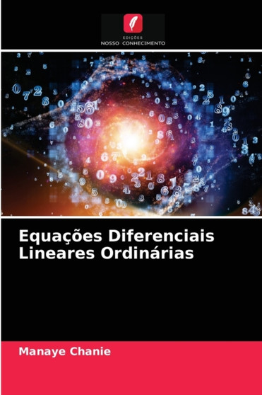 Equacoes Diferenciais Lineares Ordinarias by Manaye Chanie - Paperback