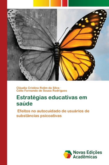 Estrategias educativas em saude by Claudia Cristina Rolim Da Silva - Paperback