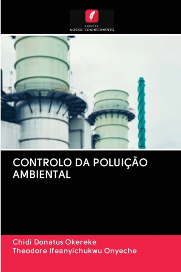 Controlo Da Poluicao Ambiental by Chidi Donatus Okereke - Paperback