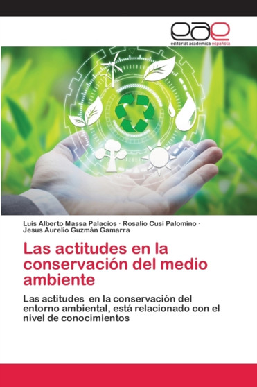 Las actitudes en la conservacion del medio ambiente by Luis Alberto Massa Palacios - Paperback