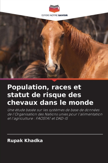 Population, races et statut de risque des chevaux dans le monde by Rupak Khadka - Paperback