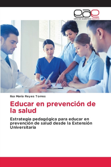 Educar en prevencion de la salud by Ilsa Maria Reyes Torres - Paperback Educar en prevencion de la salud by Ilsa Maria Reyes Torres - Paperback