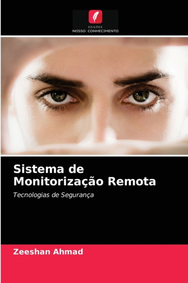 Sistema de Monitorizacao Remota by Zeeshan Ahmad - Paperback