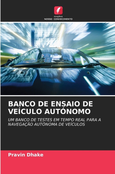 Banco de Ensaio de Veiculo Autonomo by Pravin Dhake - Paperback
