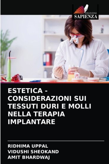 Estetica - Considerazioni Sui Tessuti Duri E Molli Nella Terapia Implantare by Ridhima Uppal - Paperback