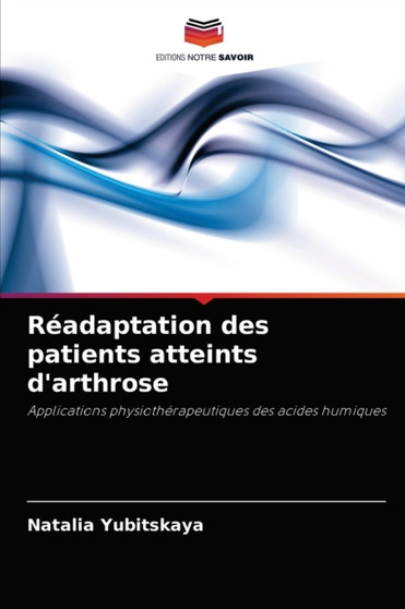 Readaptation des patients atteints d'arthrose by Natalia Yubitskaya - Paperback