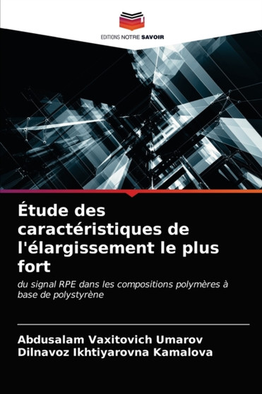 Etude des caracteristiques de l'elargissement le plus fort by Abdusalam Vaxitovich Umarov - Paperback