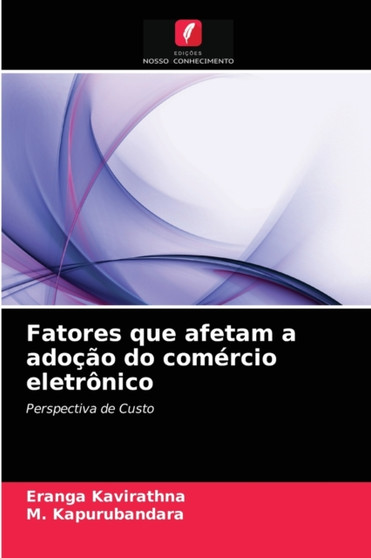 Fatores que afetam a adocao do comercio eletronico by Eranga Kavirathna - Paperback
