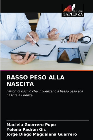 Basso Peso Alla Nascita by Maciela Guerrero Pupo - Paperback