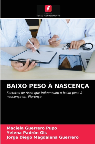 Baixo Peso A Nascenca by Maciela Guerrero Pupo - Paperback