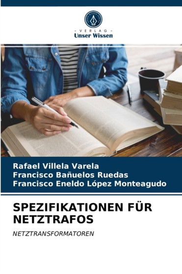 Spezifikationen Fur Netztrafos by Rafael Villela Varela - Paperback