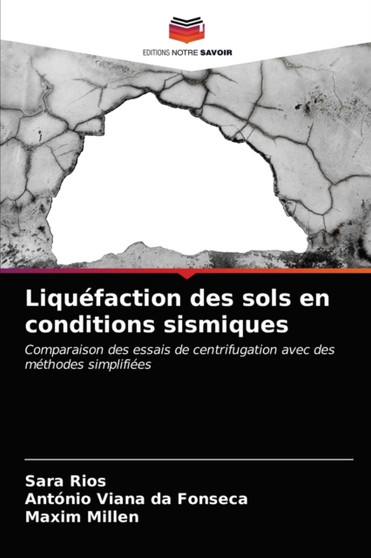 Liquefaction des sols en conditions sismiques by Sara Rios - Paperback