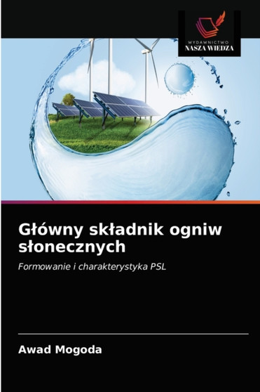 Glowny skladnik ogniw slonecznych by Awad Mogoda - Paperback