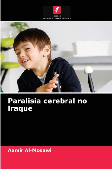 Paralisia cerebral no Iraque by Aamir Al-Mosawi - Paperback