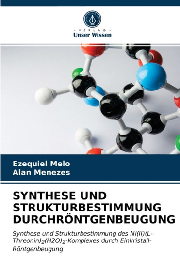 Synthese Und Strukturbestimmung Durchrontgenbeugung by Ezequiel Melo - Paperback