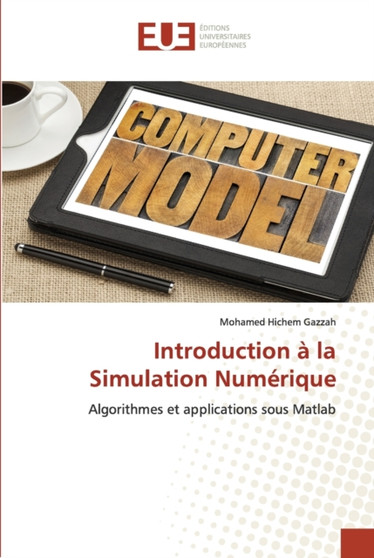Introduction a la Simulation Numerique by Mohamed Hichem Gazzah - Paperback