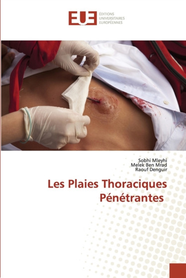 Les Plaies Thoraciques Penetrantes by Sobhi Mleyhi - Paperback