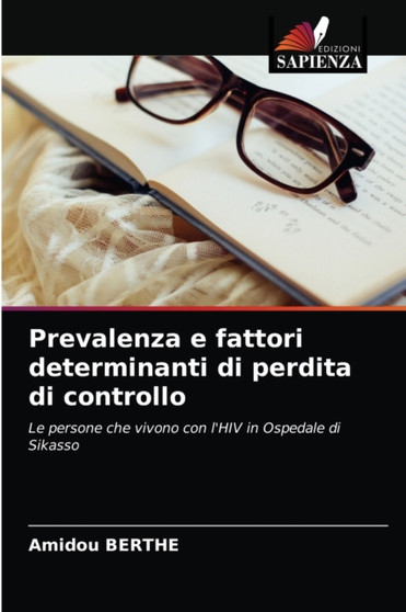 Prevalenza e fattori determinanti di perdita di controllo by Amidou Berthe - Paperback