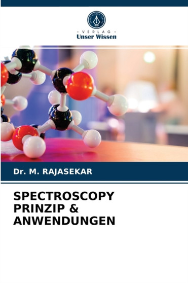 Spectroscopy Prinzip & Anwendungen by Dr M Rajasekar - Paperback