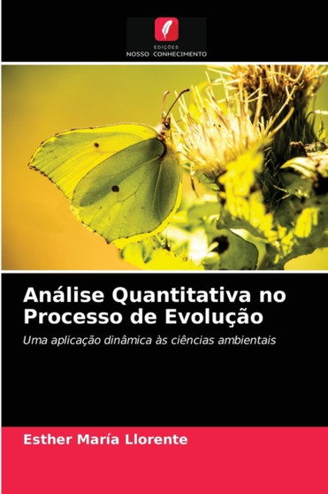 Analise Quantitativa no Processo de Evolucao by Esther Maria Llorente - Paperback