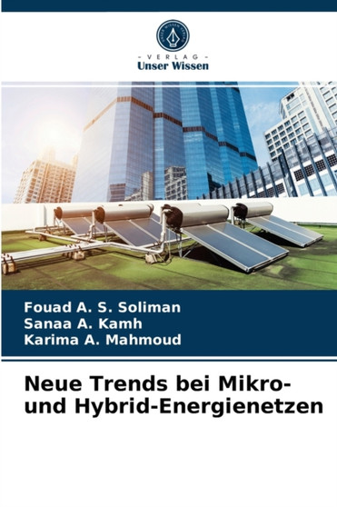 Neue Trends bei Mikro- und Hybrid-Energienetzen by Fouad A S Soliman - Paperback