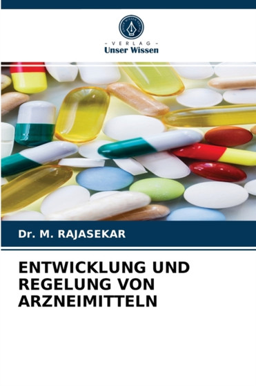 Entwicklung Und Regelung Von Arzneimitteln by Dr M Rajasekar - Paperback