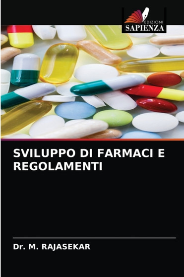 Sviluppo Di Farmaci E Regolamenti by Dr M Rajasekar - Paperback