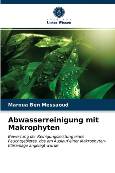 Abwasserreinigung mit Makrophyten by Maroua Ben Messaoud - Paperback