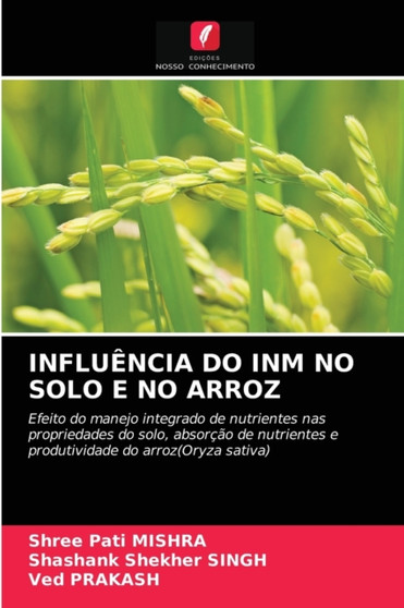 Influencia Do Inm No Solo E No Arroz by Shree Pati Mishra - Paperback