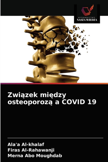 Związek między osteoporozą a COVID 19 by Ala'a Al-Khalaf - Paperback