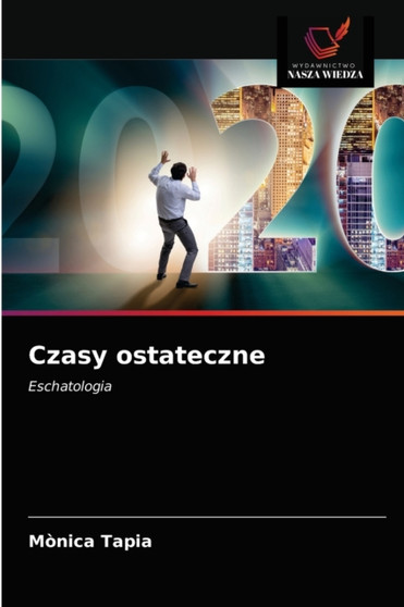 Czasy ostateczne by Monica Tapia - Paperback